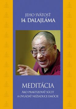 Meditácia - Jeho Svatost Dalajláma