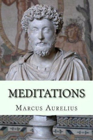 Meditations - Antoninus Marcus Aurelius