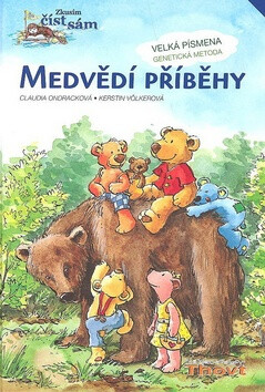 Medvědí příběhy - Claudia Ondracková,Kerstin Völkerová