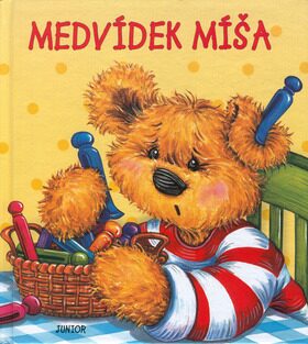 Medvídek Míša - Alena Špačková