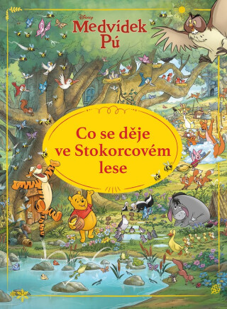 Medvídek Pú - Co se děje ve Stokorcovém lese? - 