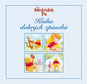 Medvídek Pú Kniha dobrých způsobů - Walt Disney