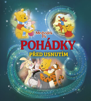 Medvídek Pú - Pohádky před usnutím -  kolektiv