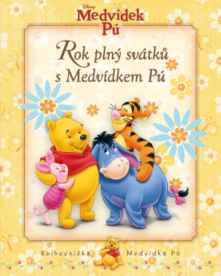 Medvídek Pú - Rok plný svátků s Medvídkem Pú -  kolektiv