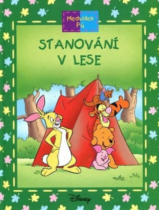 Medvídek Pú: Stanování v lese - Ysenda Maxtone-Graham