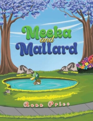 Meeka and Mallard - Rann Price
