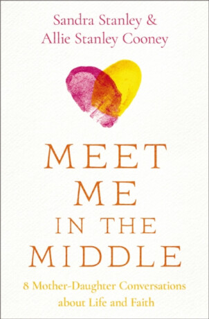 Meet Me in the Middle - Sandra Stanley,Allie Stanley Cooney
