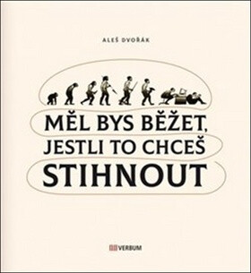 Měl bys běžet, jestli to chceš stihnout (Defekt) - Aleš Dvořák