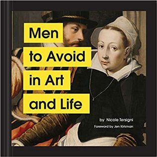 Men to Avoid in Art and Life - Tersigni Nicole