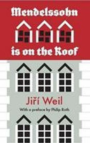 Mendelssohn Is On The Roof - Philip Roth,Jiří Weil