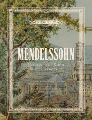 Mendelssohn Masterpieces for Piano - 