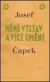 Méně výstav a více umění - Josef Čapek