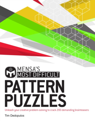 Mensa's Most Difficult Pattern Puzzles - Tim Dedopulos,Mensa Ltd