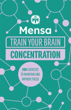 Mensa Train Your Brain - Concentration - Dr. Gareth Moore