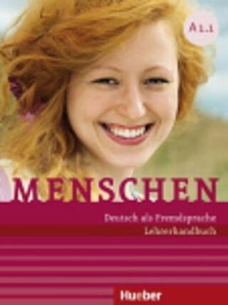 Menschen A1/1: Lehrerhandbuch - Angela Pude,Susanne Kalender