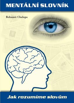 Mentální slovník - Bohumír Chalupa
