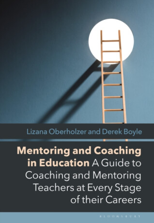 Mentoring and Coaching in Education - Derek  Boyle,Lizana  Oberholzer