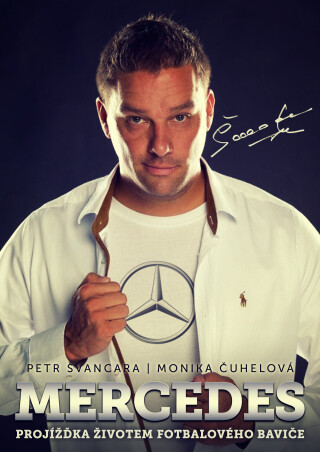 Mercedes Petr Švancara - Petr Švancara,Monika Čuhelová