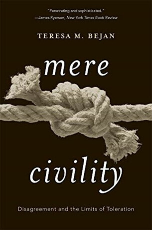 Mere Civility - Teresa M. Bejan