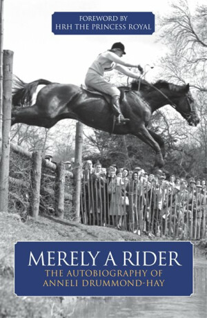 Merely A Rider - Anneli Drummond-Hay