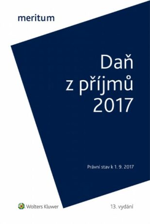 Daň z příjmů 2017 - Ivan Brychta,Jiří Vychopeň