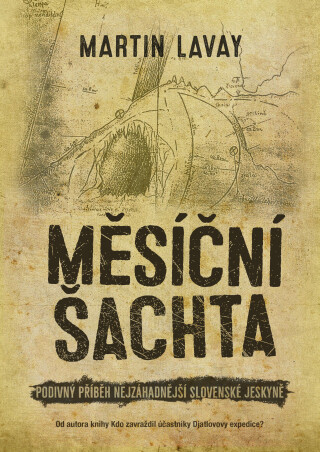 Měsíční šachta  - Martin Lavay