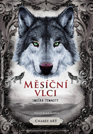 Měsíční vlci: Smečka temnoty - Art Charly