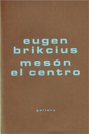 Mesón El Centro - Eugen Brikcius