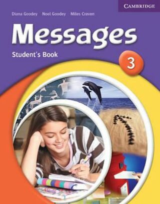 MESSAGES 3 STUDENTS BOOK - Diana Goodey