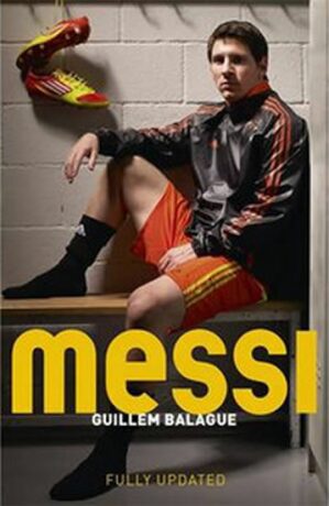 Messi - Guillem Balague
