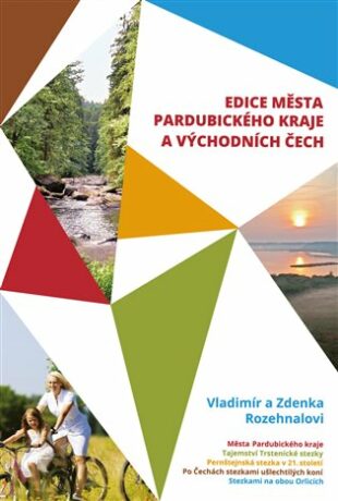 Města Pardubického kraje a Východních Čech - Box 5 knih - Vladimír Rozehnal,Zdenka Rozehnalová