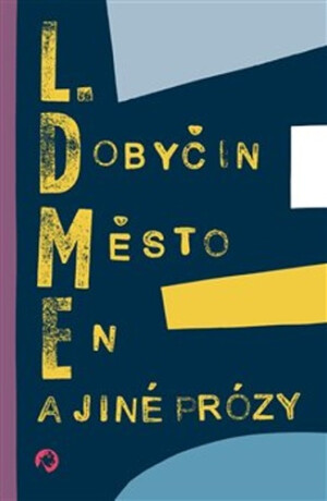 Město En a jiné prózy - Hana Kosáková,Leonid Ivanovič Dobyčin