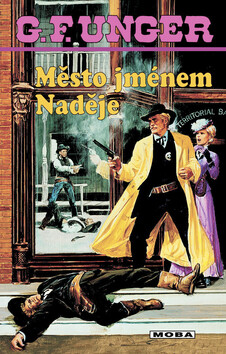 Město jménem Naděje - G. F. Unger