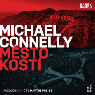 Město kostí - Michael Connelly