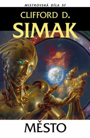 Město - Clifford D. Simak