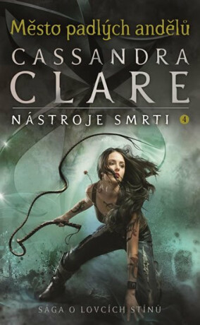 Město padlých andělů (Nástroje smrti 4) (Defekt) - Cassandra Clare
