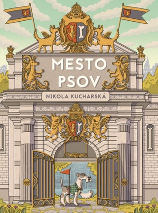 Mesto Psov - Nikola Kucharská