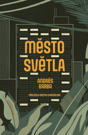 Město světla - Andrés Barba