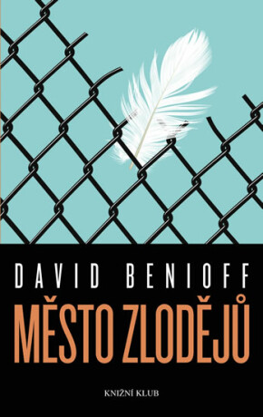 Město zlodějů - David Benioff