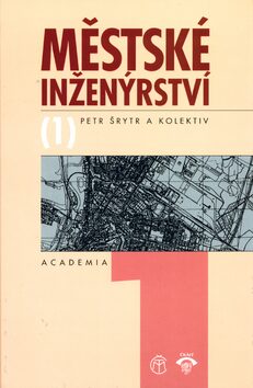 Městské inženýrství - Petr Šrytr