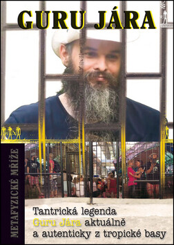 Metafyzické mříže (Defekt) - Guru Jára Óm Nadsamec