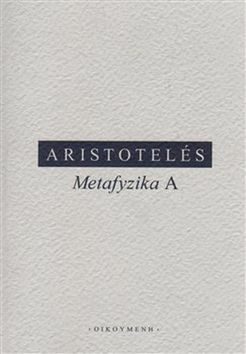 Metafyzika A - Aristotelés