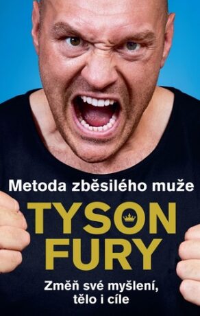 Metoda zběsilého muže (Defekt) - Fury Tyson