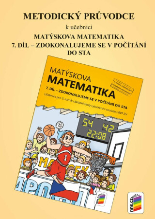 Metodický průvodce k učebnici Matýskova matematika, 7. díl - Jarmila Hrdinová,Miloš Novotný