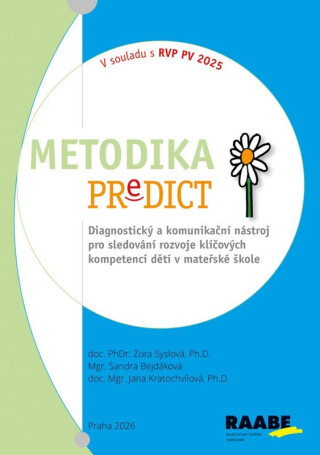 Metodika PREDICT RVP - Jana Kratochvílová,Sandra Bejdáková,Zora Syslová
