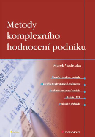 Metody komplexního hodnocení podniku - Marek Vochozka