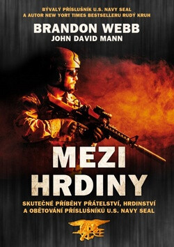 Mezi hrdiny - John David Mann,Brandon Webb
