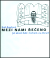 Mezi námi řečeno - Ruth Bondyová,Jiří Slíva