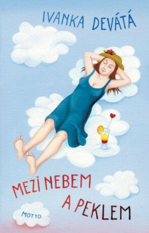 Mezi nebem a peklem - Ivanka Devátá