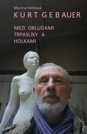 Mezi obludami, trpaslíky a holkami - Kurt Gebauer,Marina Feltlová